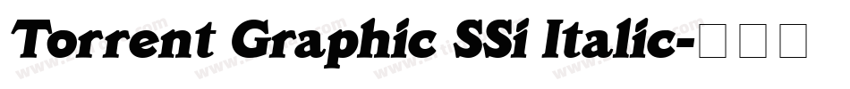 Torrent Graphic SSi Italic字体转换